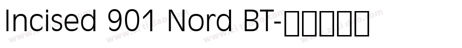 Incised 901 Nord BT字体转换